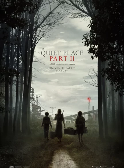 دانلود فیلم مکان آرام قسمت دوم  A Quiet Place part II 2020