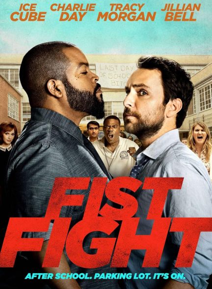 دانلود فیلم مبارزه با مشت Fist Fight 2017