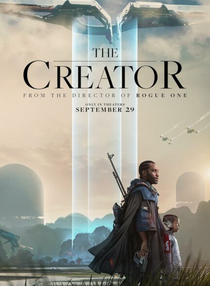 دانلود فیلم خالق The Creator 2023