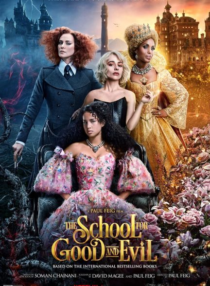 دانلود فیلم مدرسه خیر و شر The School for Good and Evil ( 2022 )