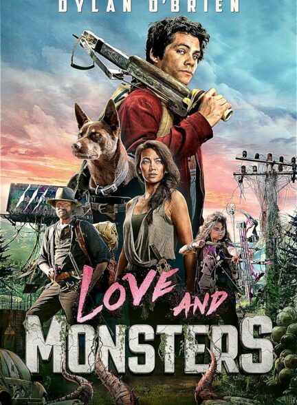 دانلود فیلم عشق و هیولاها Love and Monsters 2020