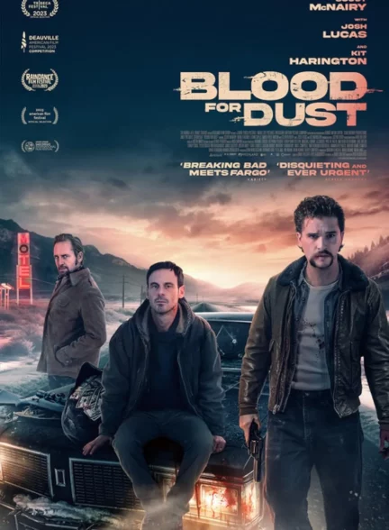 دانلود فیلم خون در ازای خاک Blood for Dust ( 2023 )