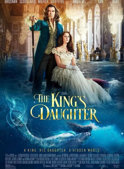 دانلود فیلم دخترِ پادشاه The King’s Daughter 2022