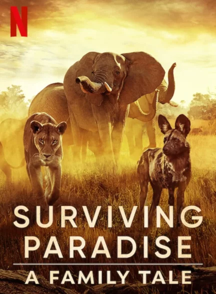دانلود مستند بهشت نجات: یک داستان خانوادگی  Surviving Paradise: A Family Tale 2022