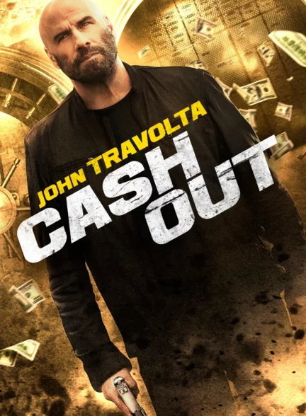 دانلود فیلم سرقت آخر Cash Out  2024