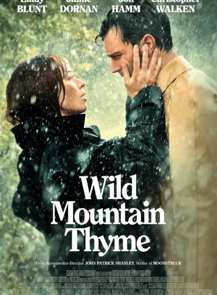 دانلود فیلم آویشن کوهستان وحشی Wild Mountain Thyme 2020