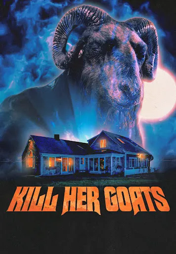 دانلود فیلم بزهایش را بکش Kill Her Goats 2023