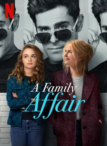 دانلود فیلم مسئله خانوادگی A Family Affair 2024