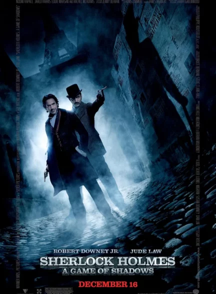 دانلود فیلم شرلوک هلمز: بازی سایه‌ها Sherlock Holmes: A Game of Shadows 2011