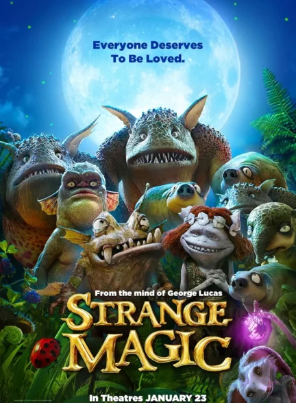 دانلود انیمیشن جادوی شگفت انگیز Strange Magic 2015