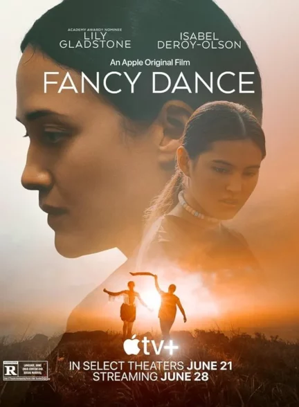 دانلود فیلم رقص خوش Fancy Dance 2023