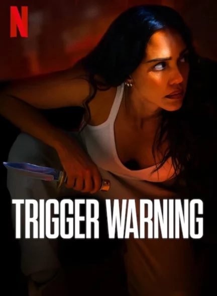 دانلود فیلم هشدار تحریک Trigger Warning 2024