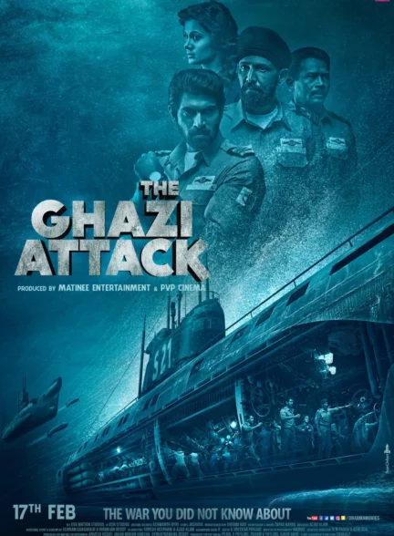 دانلود فیلم حمله به قازی The Ghazi Attack 2017