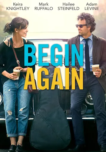 دانلود فیلم از نو شروع کن Begin Again 2013