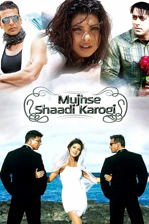 دانلود فیلم هندی با من ازدواج می کنی Mujhse Shaadi Karogi 2004