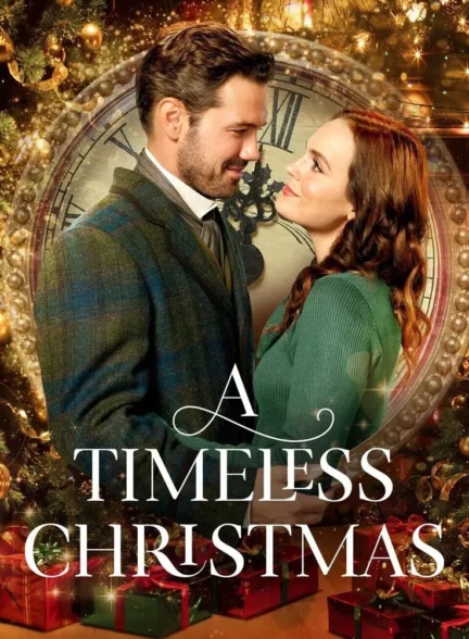 دانلود فیلم کریسمس بی انتها A Timeless Christmas 2020