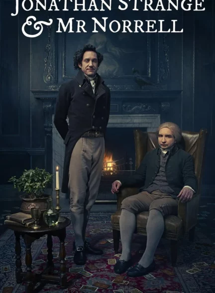 دانلود سریال جاناتان استرینج و آقای نورل Jonathan Strange & Mr Norrell 2015