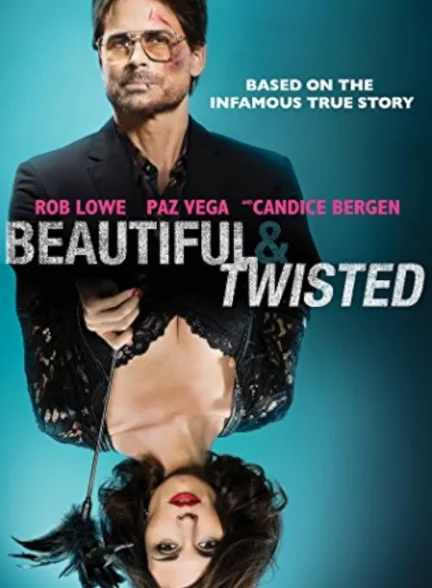 دانلود فیلم زیبا و پیچ خورده Beautiful & Twisted 2015