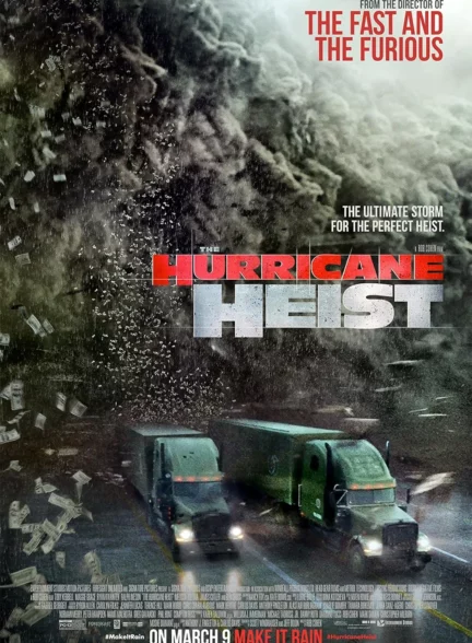 دانلود فیلم سرقت طوفانی The Hurricane Heist 2018