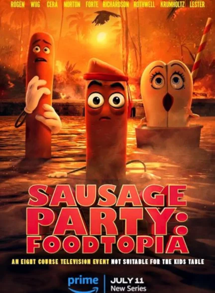 دانلود انیمیشن سوسیس پارتی: فودتوپیا Sausage Party: Foodtopia