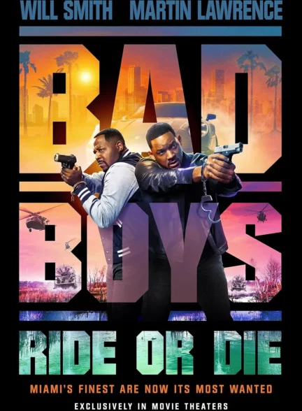 دانلود فیلم پسران بد: بران یا بمیر Bad Boys: Ride or Die 2024