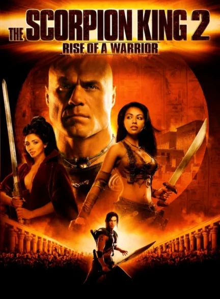 دانلود فیلم عقرب شاه ۲: ظهور یک جنگجو The Scorpion King 2: Rise of a Warrior 2008