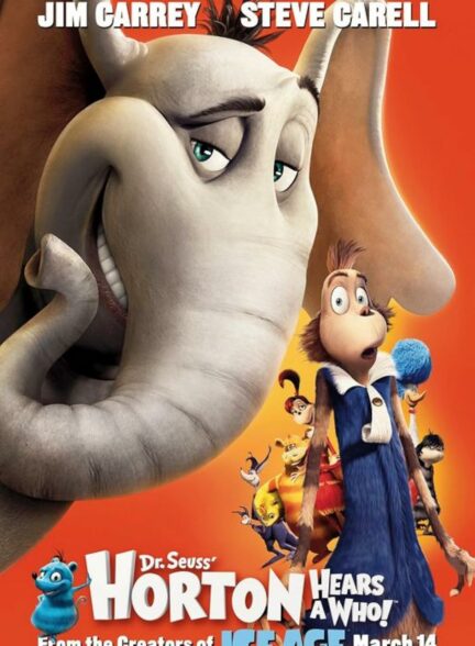 دانلود انیمیشن هورتون صدایی می‌شنود Horton Hears a Who! 2008