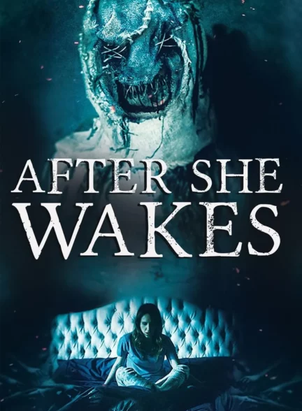 دانلود فیلم بعد از اینکه از خواب بیدار شد  After She Wakes 2019