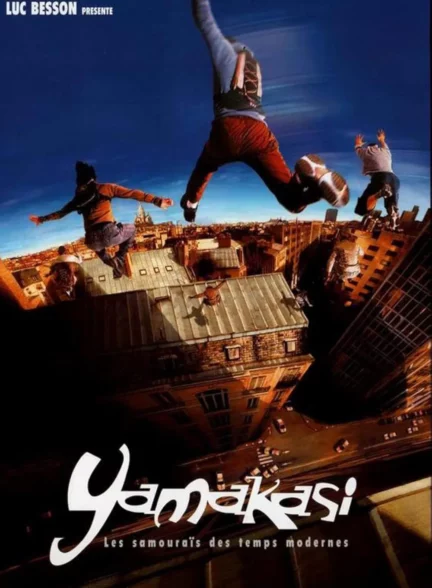 دانلود فیلم یاماکاسی Yamakasi 2001