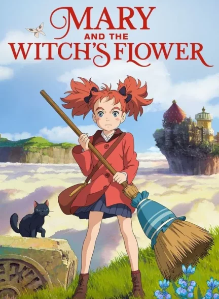 دانلود انیمه ماری و گل جادوگر Mary and the Witch’s Flower 2017