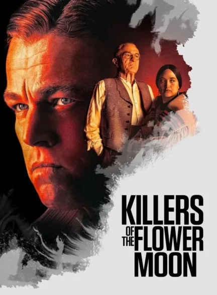 دانلود فیلم قاتلین ماه کامل Killers of the Flower Moon 2023