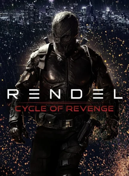 دانلود فیلم رندل : چرخه انتقام Rendel: Cycle of Revenge 2024