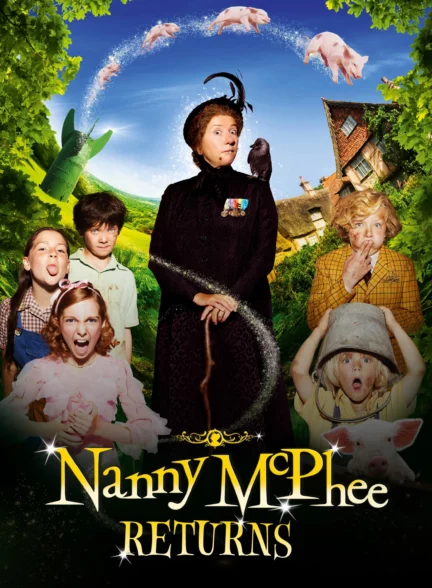 دانلود فیلم بازگشت دایه مکفی Nanny McPhee Returns 2010