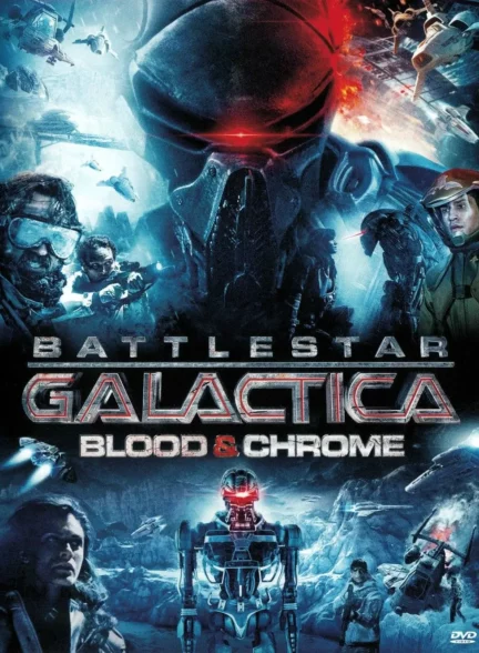 دانلود فیلم بتل استار گالاکتیکا: خون و کروم Battlestar Galactica: Blood & Chrome 2012