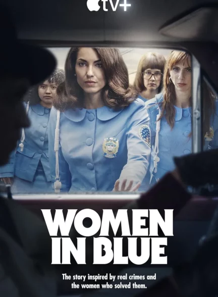 دانلود سریال زنان آبی‌پوش Women in Blue 2024