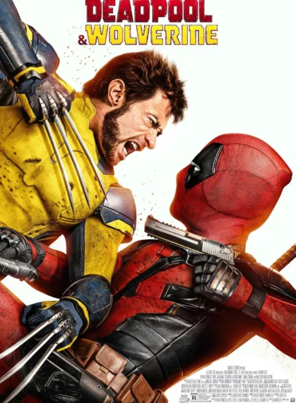 دانلود فیلم ددپول و ولورین Deadpool & Wolverine 2024