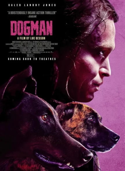 دانلود فیلم مرد سگی DogMan 2023