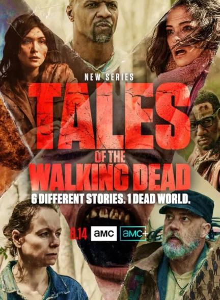 دانلود سریال داستان مردگان متحرک Tales of the Walking Dead 2022