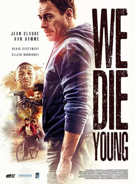 دانلود فیلم ما جوان میمیریم We Die Young 2019