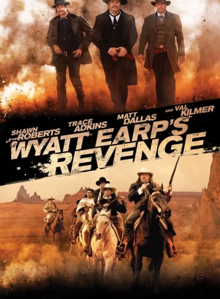 دانلود فیلم انتقام ویات ارپ Wyatt Earp’s Revenge 2012