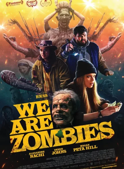 دانلود فیلم ما زامبی هستیم We Are Zombies 2023