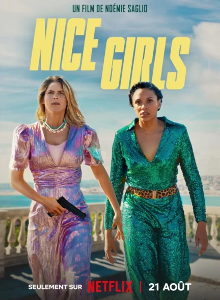 دانلود فیلم دختران جسور Nice Girls 2024