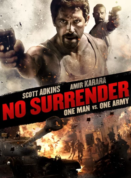 دانلود فیلم تسلیم نشدهNo Surrender 2018