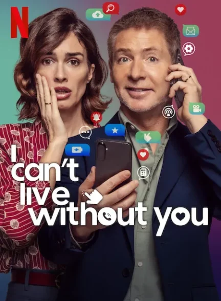 دانلود فیلم بدون تو نمی‌تونم زندگی کنم I Can’t Live Without You 2024