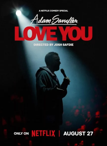 دانلود فیلم آدام سندلر: عاشقتونم Adam Sandler: Love You 2024