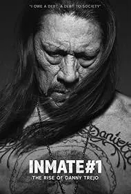 دانلود فیلم مستند زندانی شماره یک: ظهور دنی تریج Inmate #1: The Rise of Danny Trejo 2019