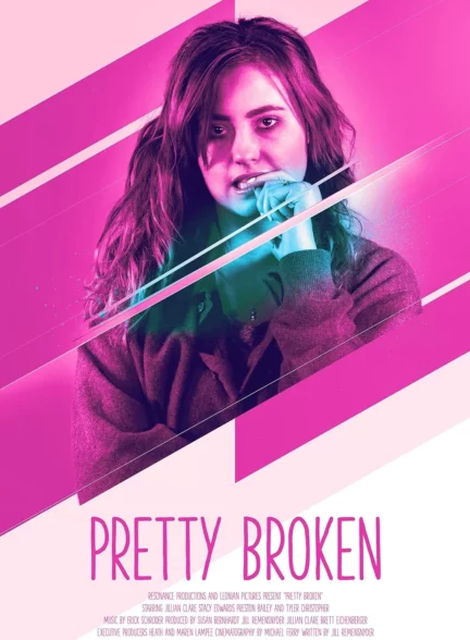 دانلود فیلم کاملا شکسته Pretty Broken 2018