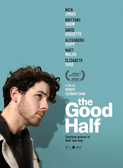 دانلود فیلم نیمه خوب The Good Half 2023