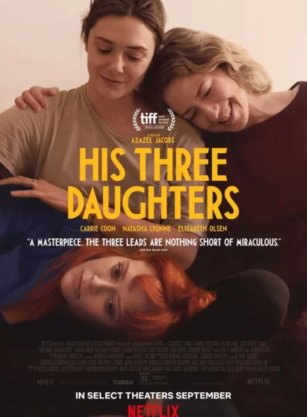 دانلود فیلم سه دختر او His Three Daughters 2023