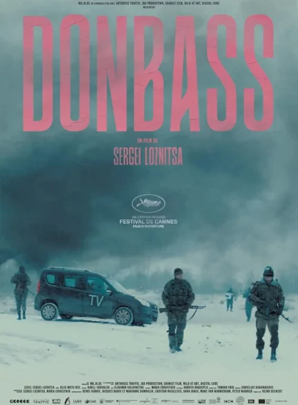 دانلود فیلم دنباس Donbass 2018